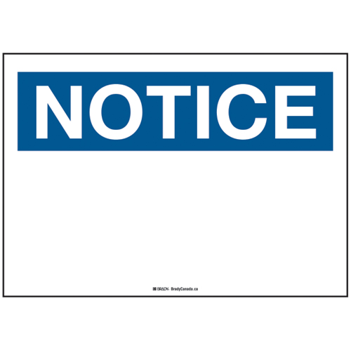 NOTICE Blank Message Area Sign  14'' H x 10'' W Polyester